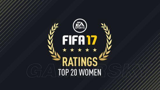 《FIFA 17》女足能力值排名