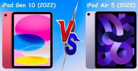 iPad10和iPad,Air5哪个好？应该怎么选？iPad10和iPad,Air5参数对比